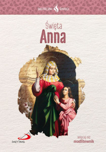 Skuteczni Święci - Święta Anna