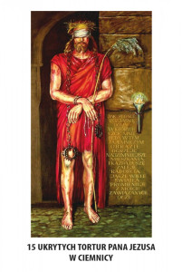 Folderek - 15 ukrytych tortur Pana Jezusa w ciemnicy (25 szt.), 10 x 15 cm