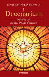 Decenarium - dziesięć dni ku czci Ducha Świętego