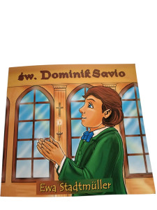 Książka Dla Dzieci  Święty Dominik Savio 