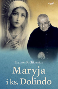 Maryja i ks. Dolindo Szymon Królikiewicz