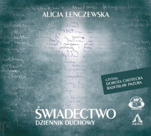 Świadectwo. Dziennik duchowy