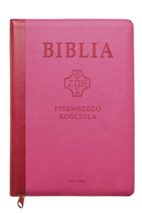 Biblia Pierwszego Kościoła, różowa z paginatorami i suwakiem  