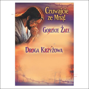 Plakat Czuwajcie Ze mną Gorzkie Żale i Droga Krzyżowa