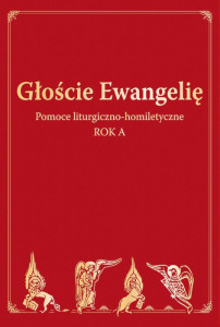 Głoście Ewangelię Rok A
