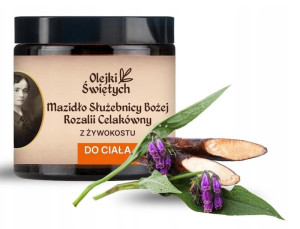 Mazidło Świętej Rozalii Celakówny z Żywokostu 50ml stawy ścięgna mięśnie