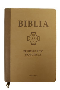 Biblia Pierwszego Kościoła, jasny beż,  z paginatorami i suwakiem   j