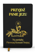 Przyjdź, Panie Jezu Na pamiątkę Pierwszej Komunii Świętej - czarny