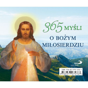 Codziennik na biurko kalendarz 365 myśli o bożym miłosierdziu