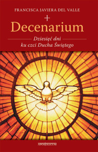 Decenarium - dziesięć dni ku czci Ducha Świętego